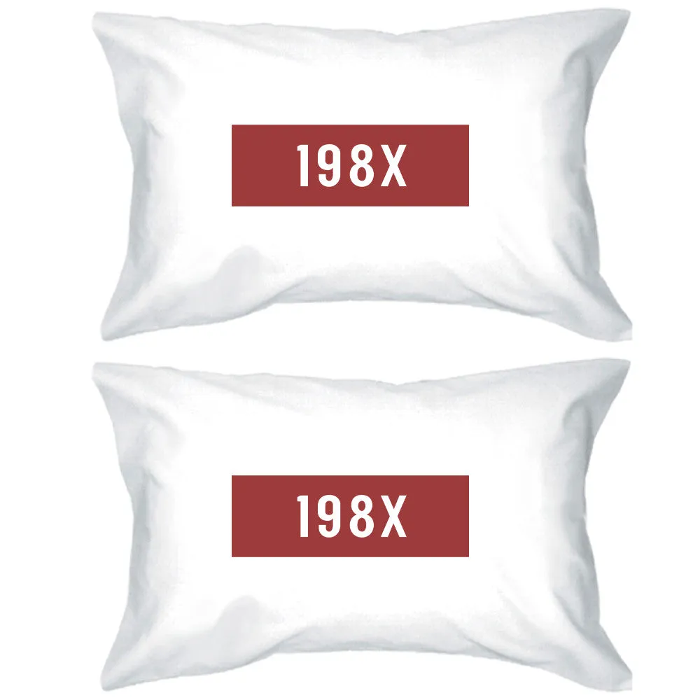 198X Unique Design Pillow Case Gift Ideas For Born In 80s Friends