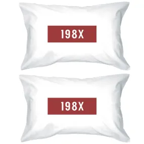 198X Unique Design Pillow Case Gift Ideas For Born In 80s Friends