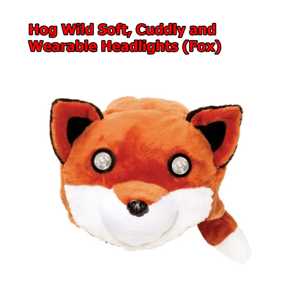 Hog Wild Soft, Cuddly and Wearable Headlights (Fox)