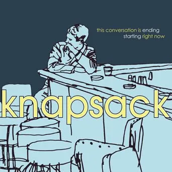 Knapsack: This Conversation Is Ending Starting Right Now: Yellow Vinyl